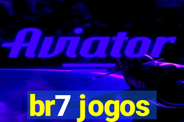 br7 jogos